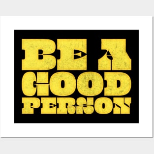 Be A Good Person ≈ Retro Typography Design Posters and Art